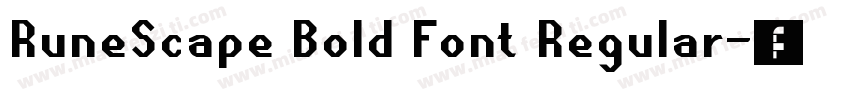 RuneScape Bold Font Regular字体转换